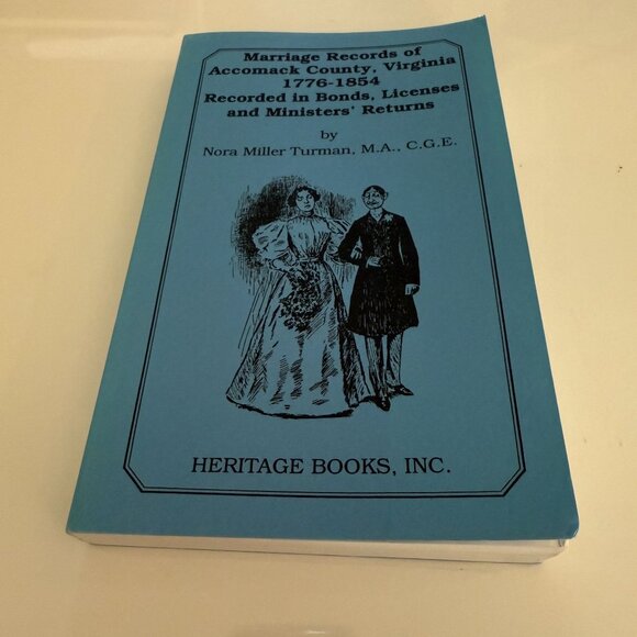 Marriage Records Of Accomack County Virginia 1776-1854 By Nora Miller Turman - Picture 1 of 5